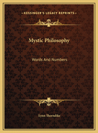 Mystic Philosophy: Words and Numbers