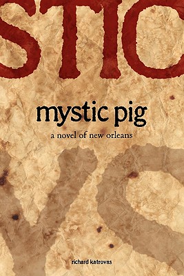 Mystic Pig - Katrovas, Richard