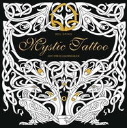 Mystic Tattoo: An Anti-Stress Colouring Book