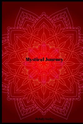 Mystical Journey: Cannabis Logbook - Seelye, Melody