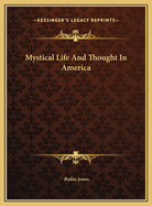 Mystical Life and Thought in America