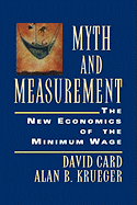 Myth and Measurement: The New Economics of the Minimum Wage