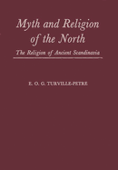 Myth and Religion of the North: The Religion of Ancient Scandinavia