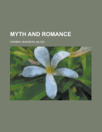 Myth and Romance