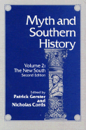Myth and Southern History Volume 2: The New South