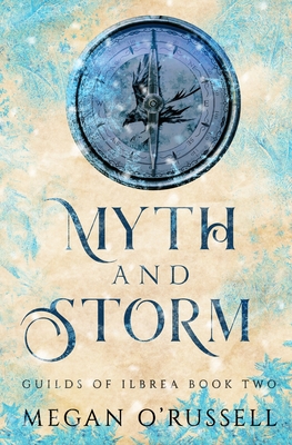 Myth and Storm - O'Russell, Megan