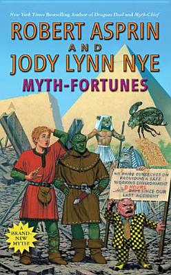 Myth-Fortunes - Asprin, Robert, and Nye, Jody Lynn