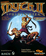 Myth II: Soulblighter Official Strategies & Secrets - Farkas, Bart G, and Colayco, Bob