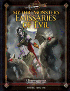 Mythic Monsters: Emissaries of Evil
