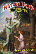 Mythic Tales: City of the Gods 2