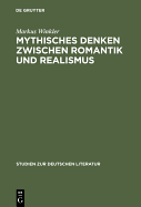 Mythisches Denken Zwischen Romantik Und Realismus: Zur Erfahrung Kultureller Fremdheit Im Werk Heinrich Heines