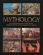 Mythology Handbook: An Illustrated Encyclopedia of the Principal Myths and Religions of the World