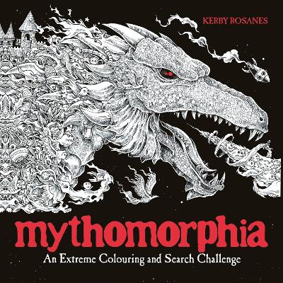 Mythomorphia: An Extreme Colouring and Search Challenge - Rosanes, Kerby