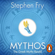 Mythos: The Greek Myths Retold