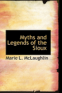 Myths and Legends of the Sioux