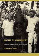 Myths of Modernity: Peonage and Patriarchy in Nicaragua