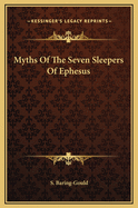 Myths of the Seven Sleepers of Ephesus