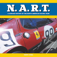 N.A.R.T.: A Concise History of the North American Racing Team 1957 to 1982