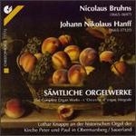 N. Bruhns/J. N. Hanff: The Complete Organ Works