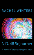 N.D. 48 Sojourner: A Novel of the New Dispensation