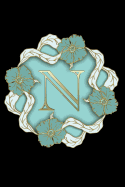 N: Personalized Monogrammed Initial "N" Notebook, Writing Journal or Diary for Women and Girls, Makes a Great Personalized Gift