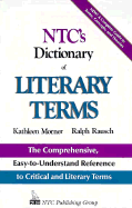 N.T.C.'s Dictionary of Literary Terms - Morner, Kathleen (Editor), and Rausch, Ralph (Editor)