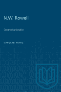 N.W. Rowell: Ontario Nationalist