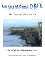 Na Wahi Pana O Ka'u: The Legendary Places of Ka'u