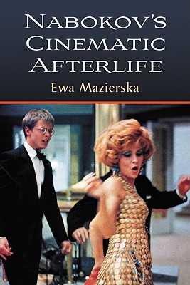 Nabokov's Cinematic Afterlife - Mazierska, Ewa
