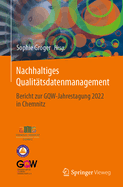 Nachhaltiges Qualittsdatenmanagement: Bericht zur GQW-Jahrestagung 2022 in Chemnitz