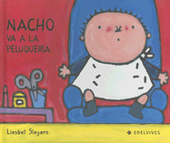 Nacho Va a la Peluqueria - Slegers, Liesbet (Illustrator)