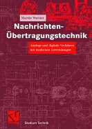 Nachrichten-?bertragungstechnik: Analoge Und Digitale Verfahren Mit Modernen Anwendungen