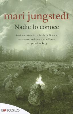 Nadie Lo Conoce - Jungstedt, Mari