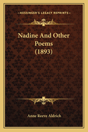 Nadine And Other Poems (1893)