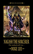 Nagash the Sorcerer - Lee, Mike, Prof.