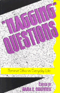 'Nagging' Questions: Feminist Ethics in Everyday Life