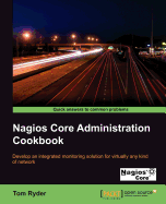 Nagios Core Administrators Cookbook