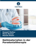 Nahtmaterialien in der Parodontaltherapie