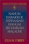 Nahum, Habakkuk, Zephaniah, Haggai, Zechariah, Malachi