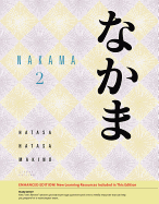 Nakama 2: Enhanced Edition: Intermediate Japanese: Communication, Culture, Context