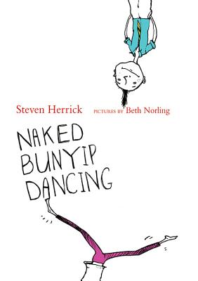 Naked Bunyip Dancing - Herrick, Steven