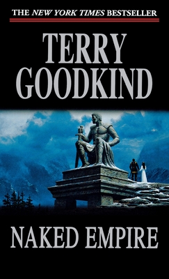 Naked Empire - Goodkind, Terry