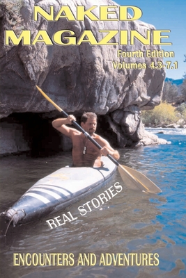 Naked Magazine Real Stories IV - Steele, Robert, Sir