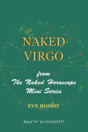 Naked Virgo: From the Naked Horoscope Mini Series