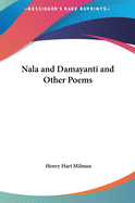 Nala and Damayanti and Other Poems