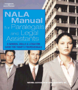 Nala Manual for Legal Assistants: A General Skills & Litigation Guide for Today S Professionals