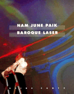 Nam June Paik: Baroque Laser