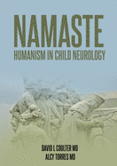 Namaste: Humanism in Child Neurology