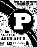 Name That Alphabet "P": What's Your Name