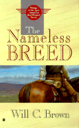 Nameless Breed - Brown, Will C